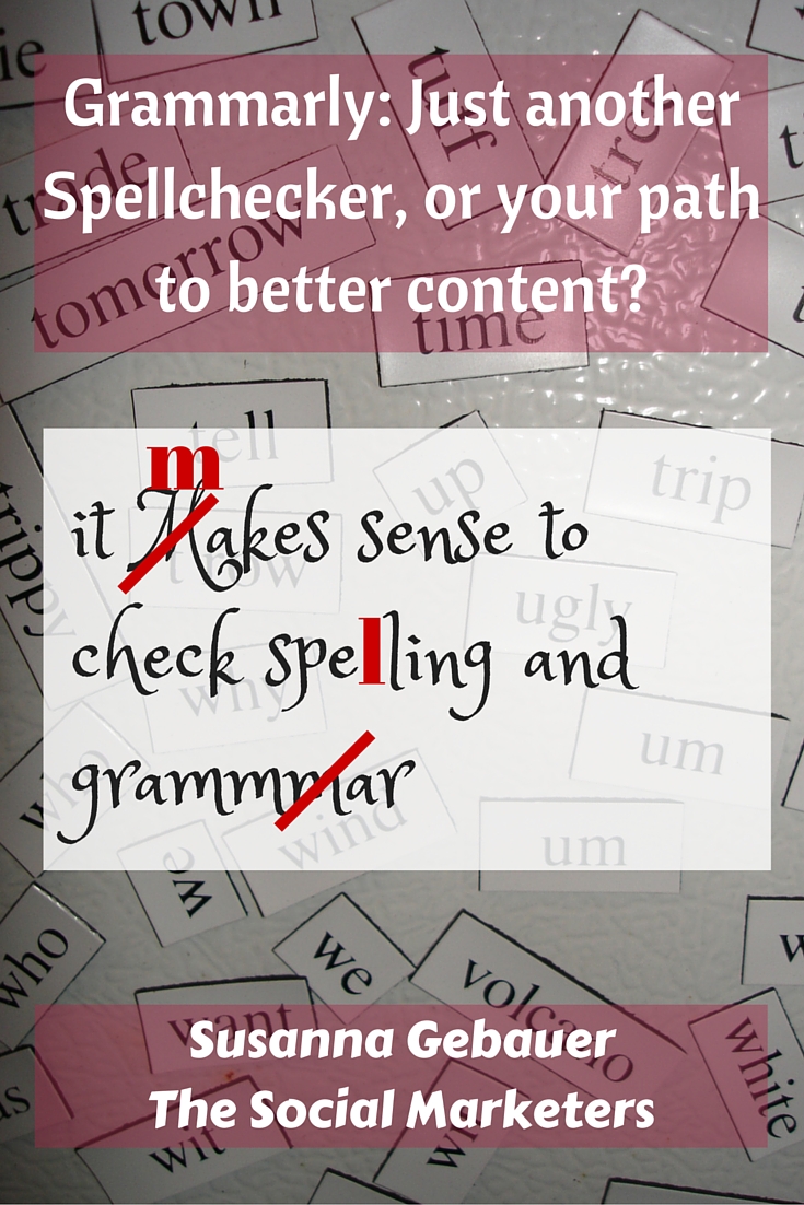 Grammarly- Just another Spellchecker, or