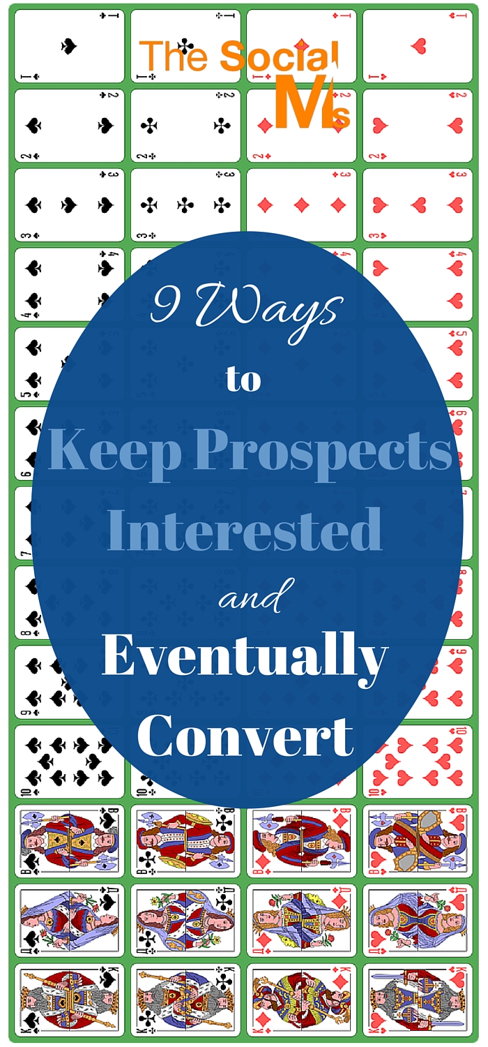 How to keep prospects interested with social media: To really convert hesitant prospects you need to stay in touch, remind them and be patient.