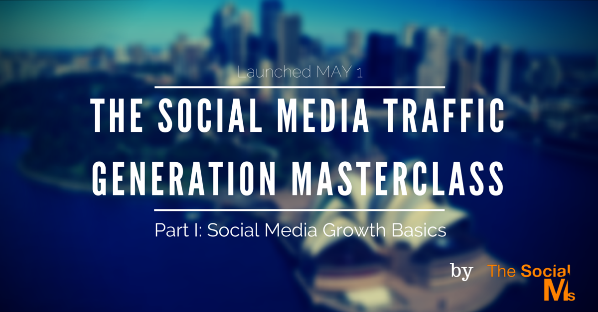 The Social Media Traffic Generation Masterclass