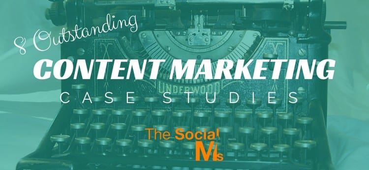 Content Marketing Case Studies