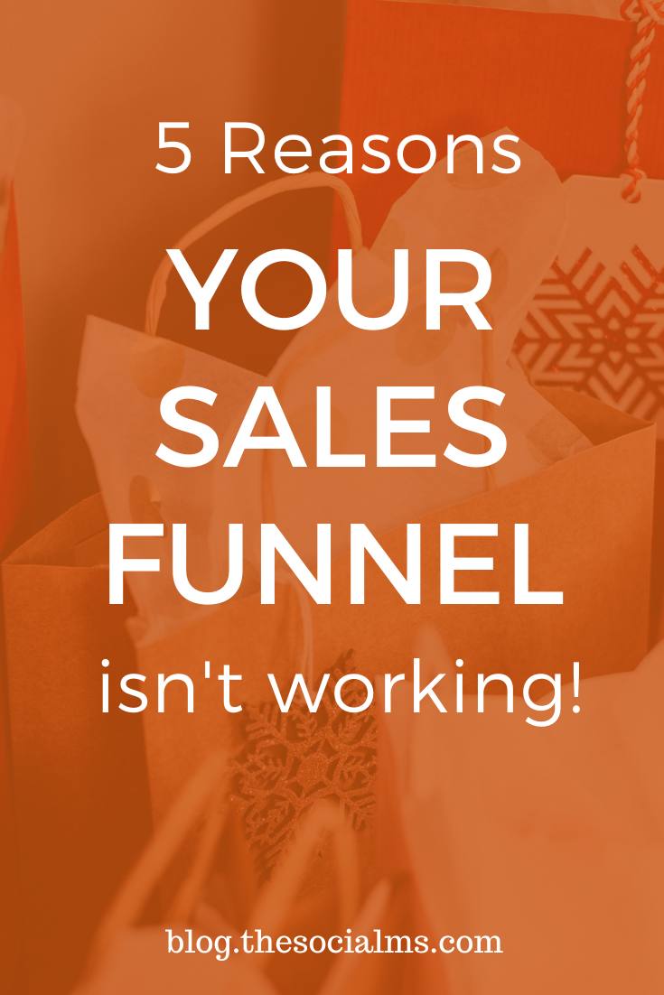 Sales funnels vary in complexity and lead nurturing techniques. Still, some sales funnel failures are repeated over and over. Here is a list of 5 things that you should check your sales funnel for - and correct your mistakes when you are doing them. #salesfunnel #onlinesales #makemoneyblogging #bloggingformoney #onlinebusiness