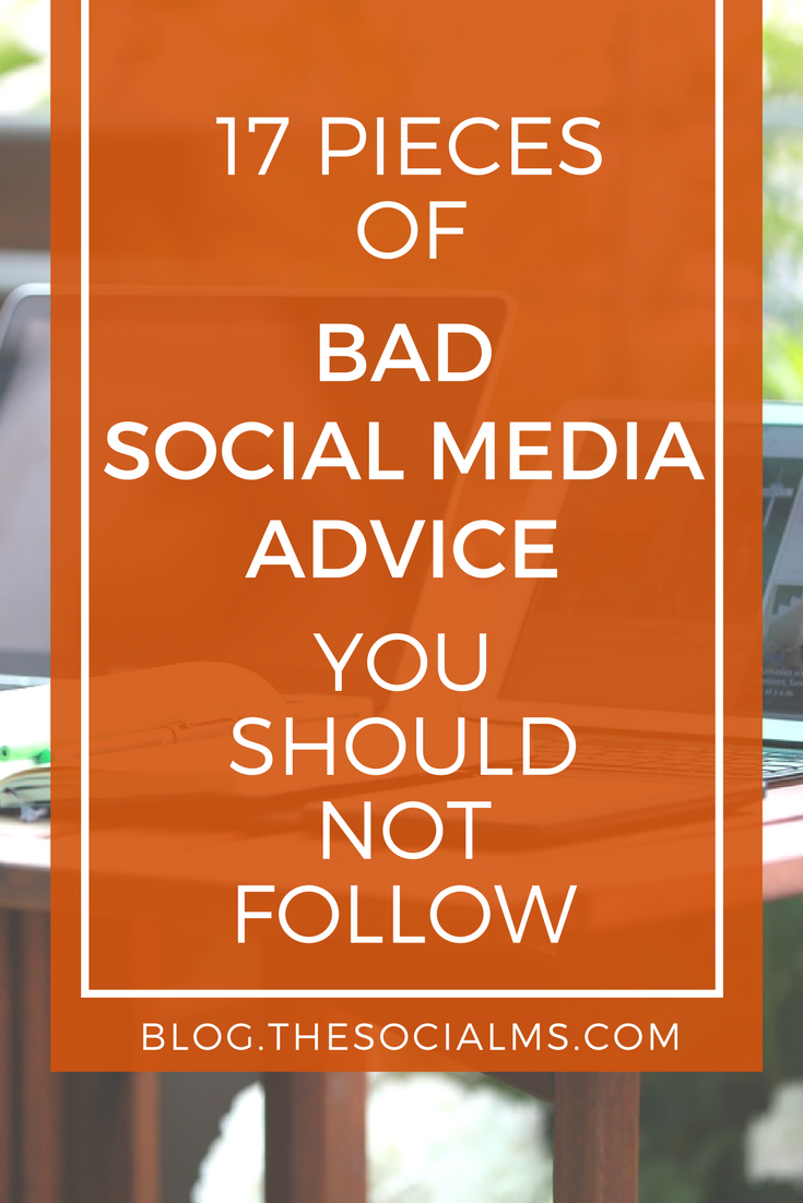 There is some bad social media advice out there. Some so called experts keep these social media tips afloat, listening to them can easily break your success. social media marketing advice, social media tips, social media marketing mistakes