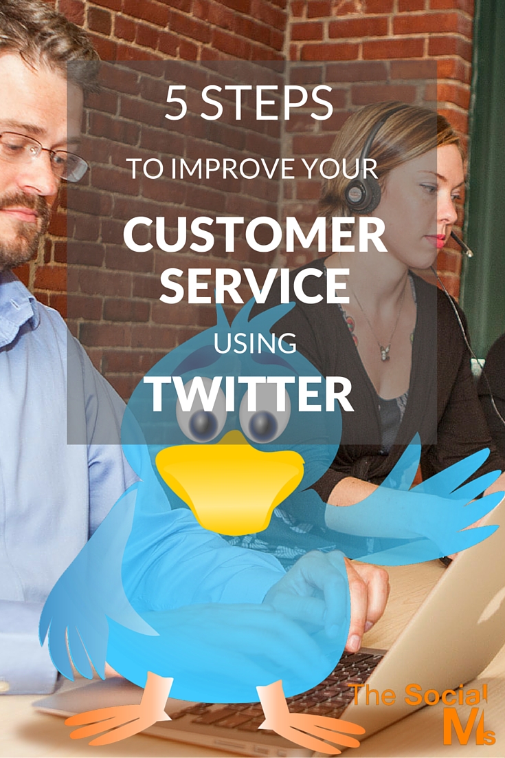 5 Steps to Improve Your Customer Service Using Twitter