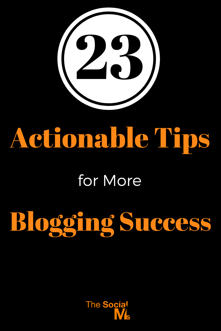 for success, you need to keep your eyes open for new opportunities and best practices, for ideas and better solutions. Here are actionable tips for you that you can use to get more out of your blogging efforts. #bloggingtips #blogging101 #bloggingforbeginners #startablog #bloggingsuccess