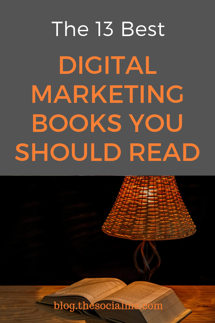 Books can help you find your way through the digital marketing jungle. Here are the digital marketing books you should read. If you want to learn marketing check out these digital marketing books. #digitalmarketing #socialmediamarketing #onlinemarketing #onlinebusiness