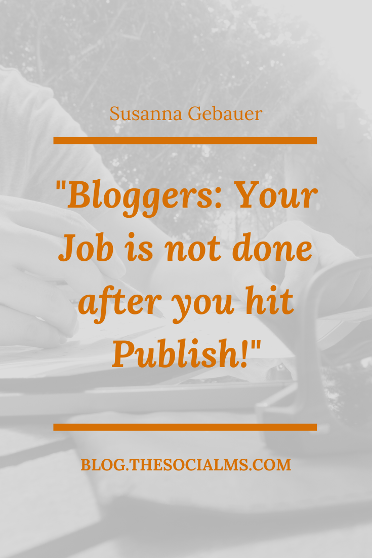 Many new bloggers think their job is done when they hit the „publish“ button. But in truth, the real job starts now. #blogging101 #startablog #bloggingforbeginners #bloggingtips #blogwriting #bloggingtasks