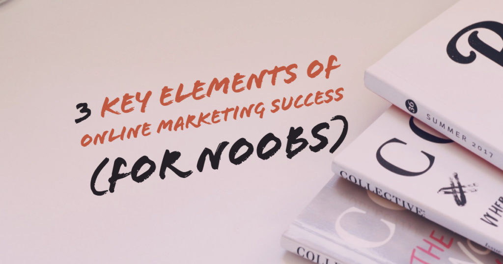Key Elements of Online Marketing Success