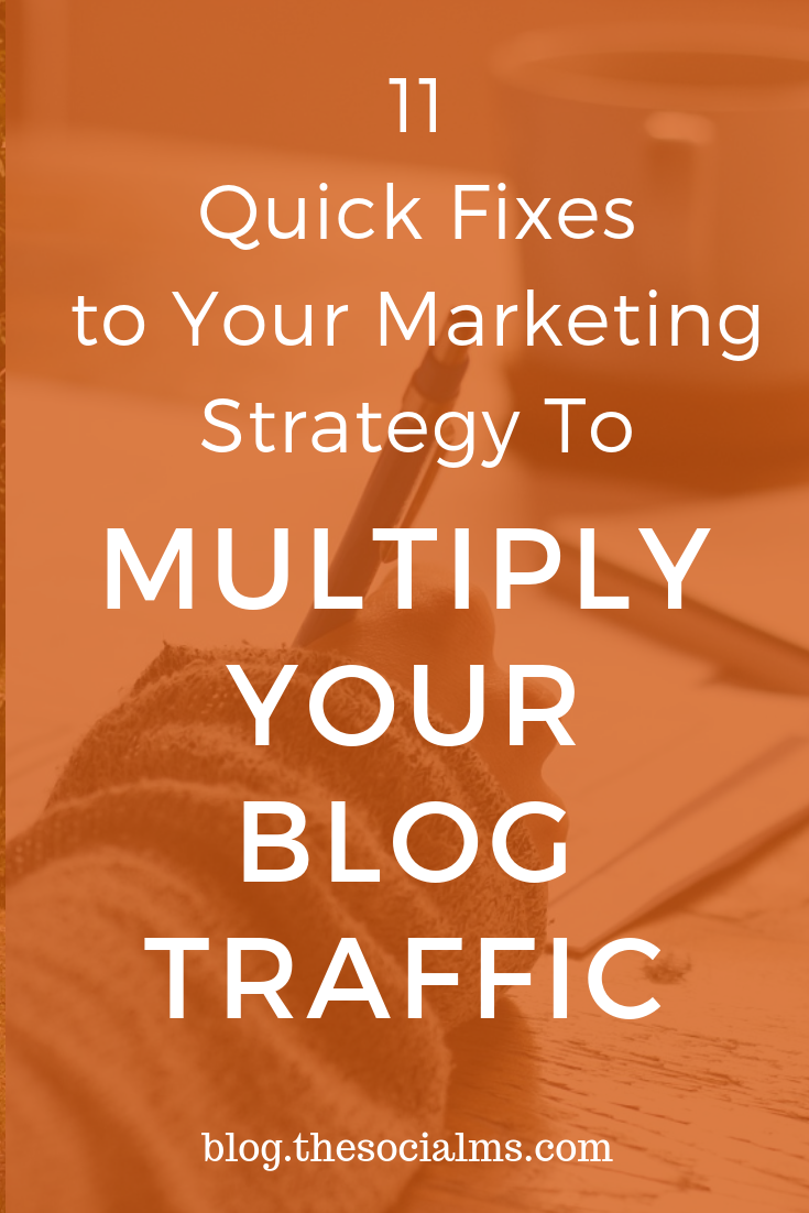 Small changes can have a big impact on your traffic. Here are 11 easy-to-do tips for quick traffic fixes that can multiply your blog traffic. Get your blog traffic generation on track with these blogging tips. #bloggingtips #blogtraffic #trafficgeneration #startablog #bloggingsuccess
