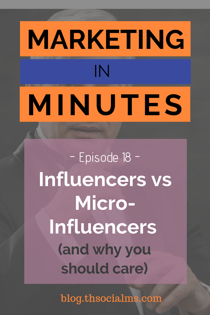 Influencer marketing is nothing new - but micro-influencer are. Here is why micro-influencers are a big opportunity for marketers - even without a budget! #podcast #influencermarketing #marketingstrategy #digitalmarketing