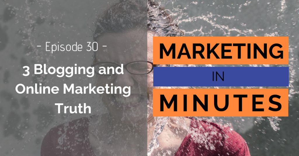 Marketing in Minutes - Blogging Truth