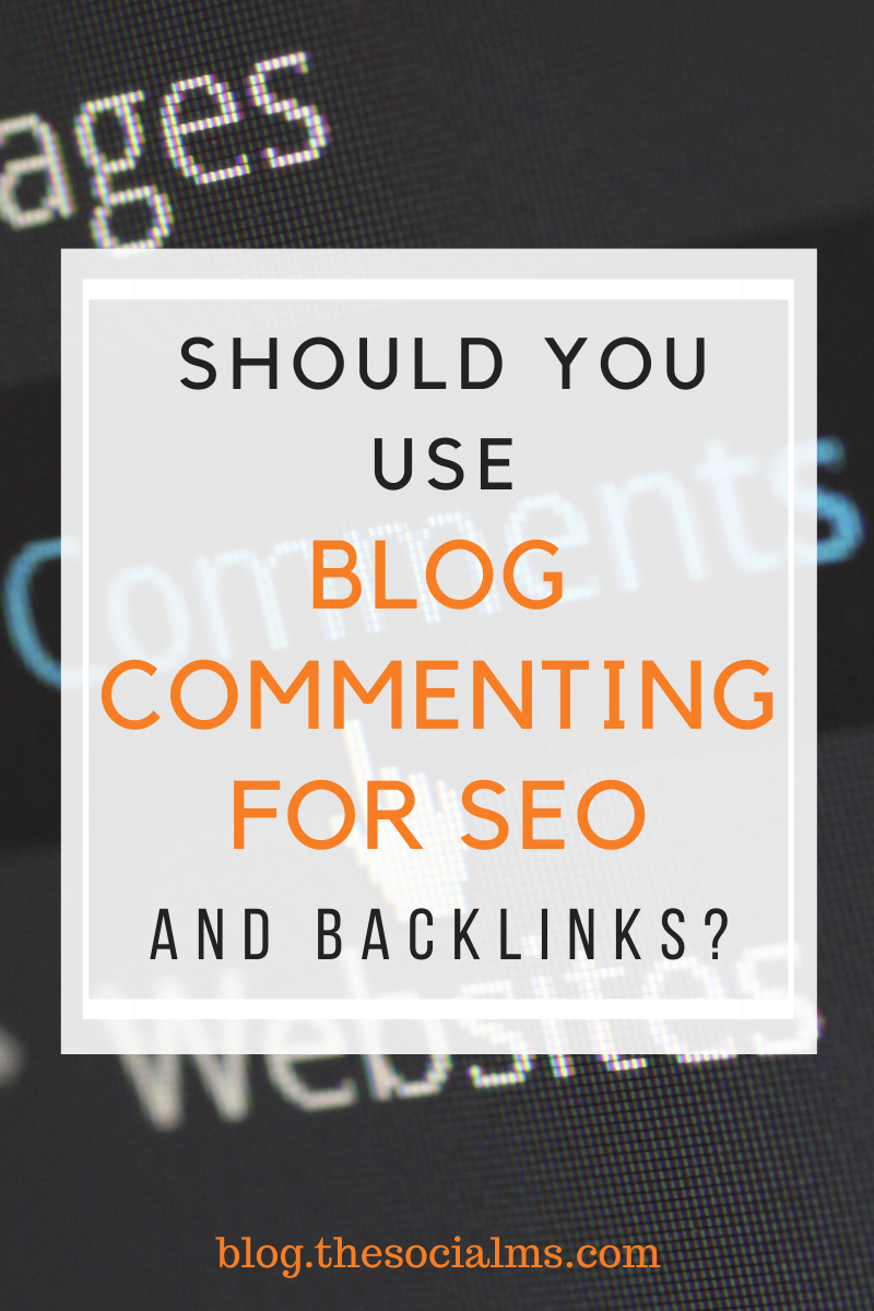 Blog commenting for SEO and link building is not a new tactic. Is it still relevant for SEO or is it a tactic from the past or is it worth the effort? Blog commenting can have tremendous value for your blog and business - even if the SEO value of the links you may be able to build is not so big. Here is how to use blog commenting to grow your blog and business. #seo #linkbuilding #blogcommenting #seohacks #seotips #bloglinks #backlinks #seotactics #blogcomments #blogging101 #bloggingforbeginners #startablog