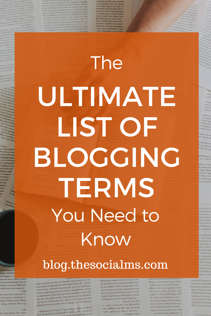 When you are a new blogger there are many terms and words you have to understand that are totally new to you. To help you find your way around the jungle of blogging terms and marketing buzzwords, here is a list of terms a new blogger will stumble across + a short explanation #bloggingtips #bloggingterms #blogging101 #bloggingforbeginners #startablog