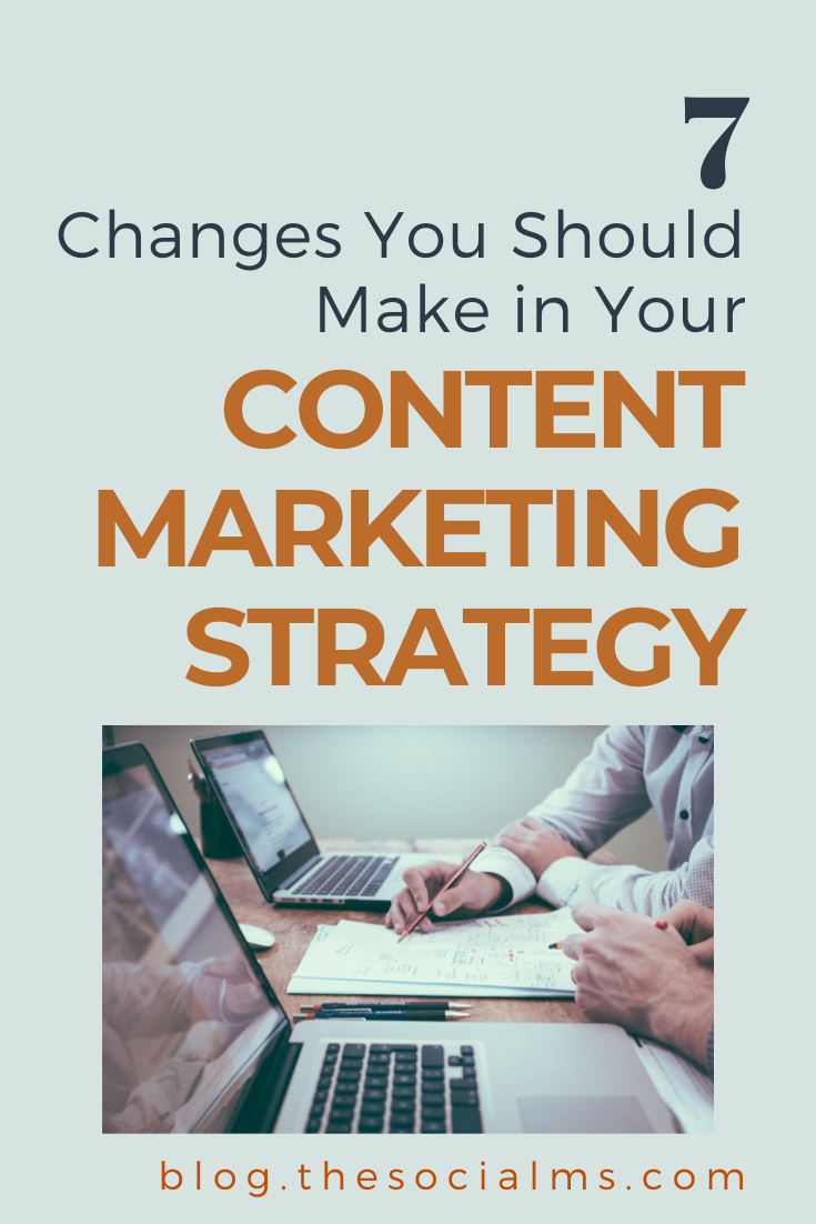 with new emerging market trends, your content marketing strategy needs changes that will make it more effective, engaging, and efficient! This blog post will introduce you to 7 great changes that you NEED to make to your content strategy. #contentmarketing #contentstrategy #contentmarketingstrategy